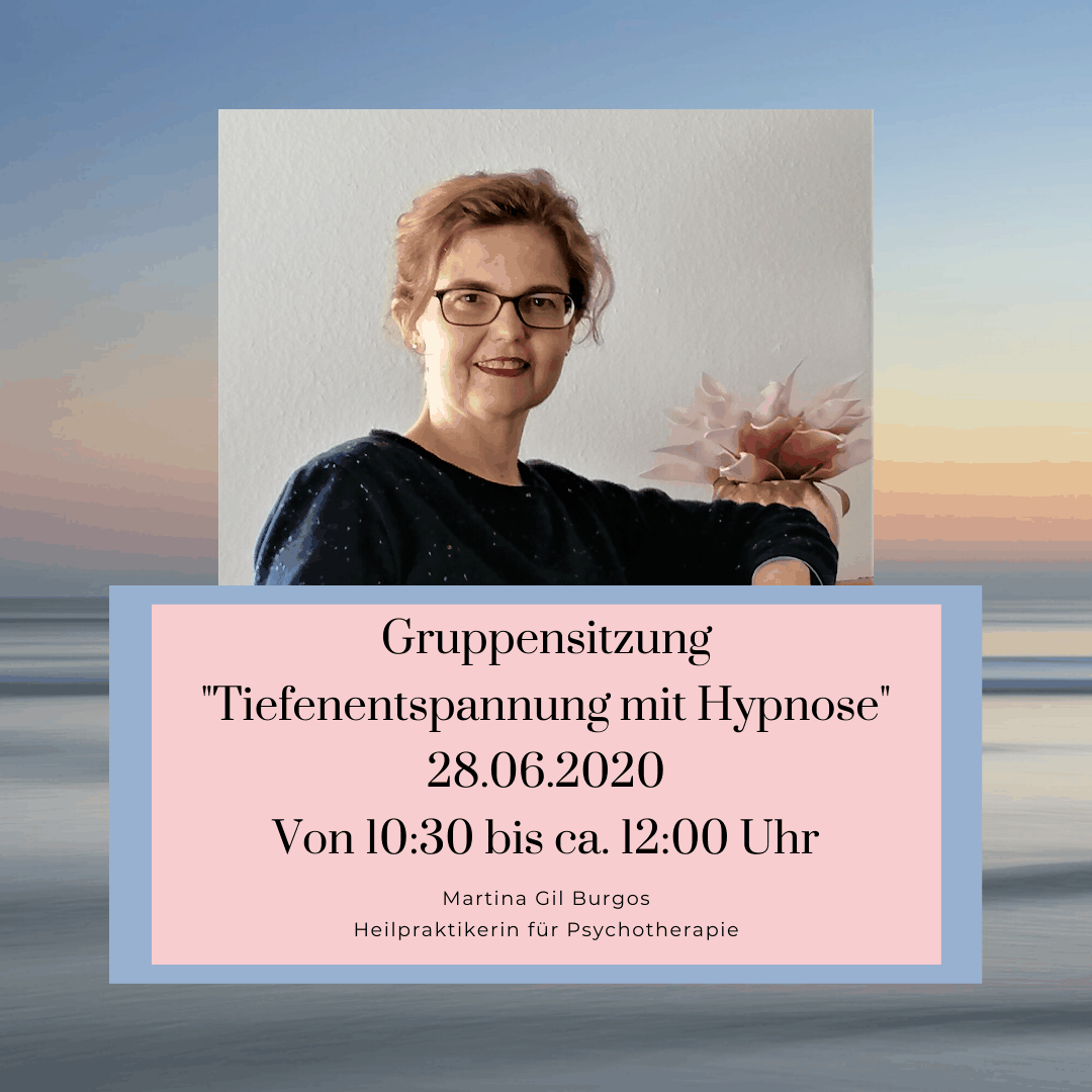 Tiefenentspannung mit Hypnose - Gruppensitzung Juni